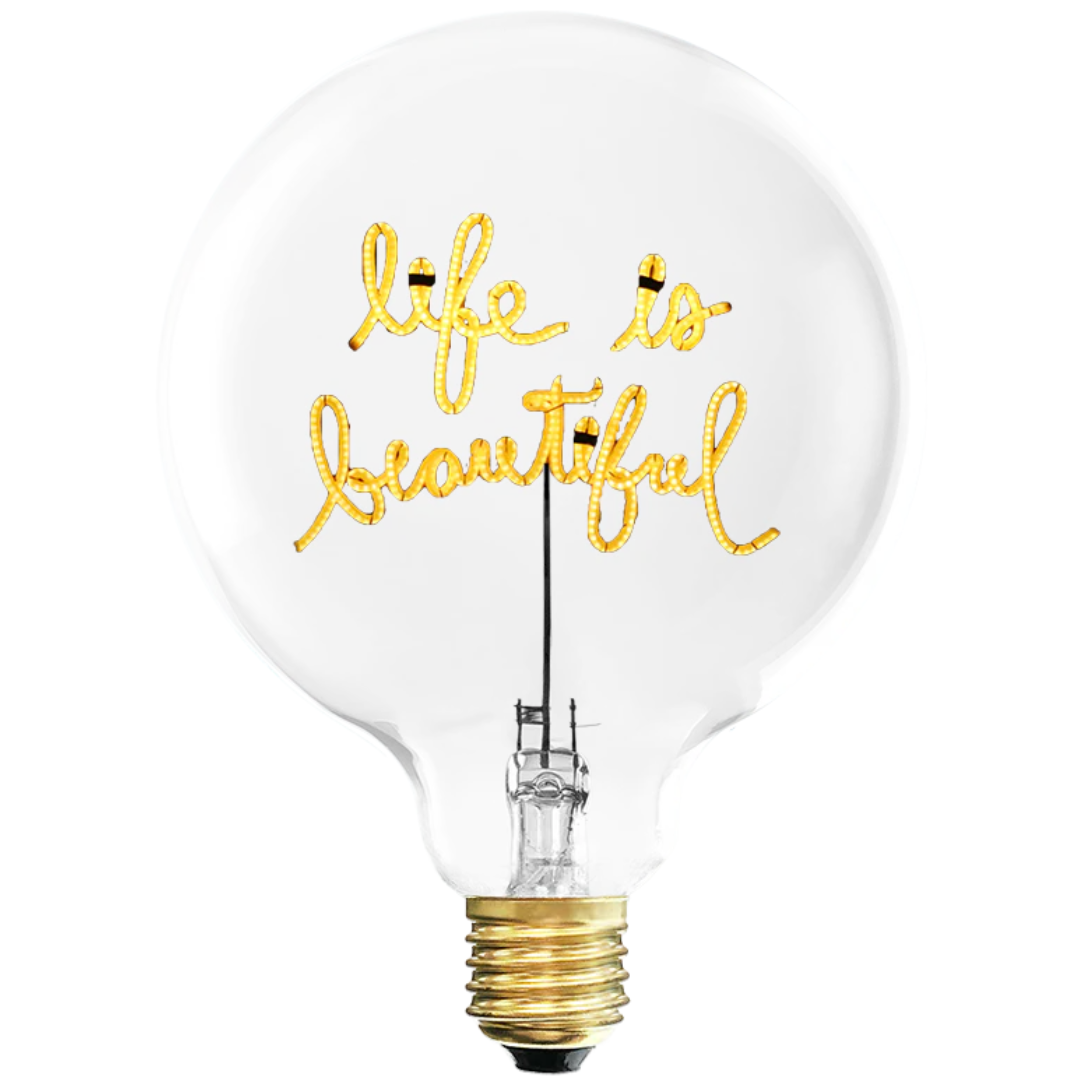 Decorative Light Bulb | Life Is Beautiful