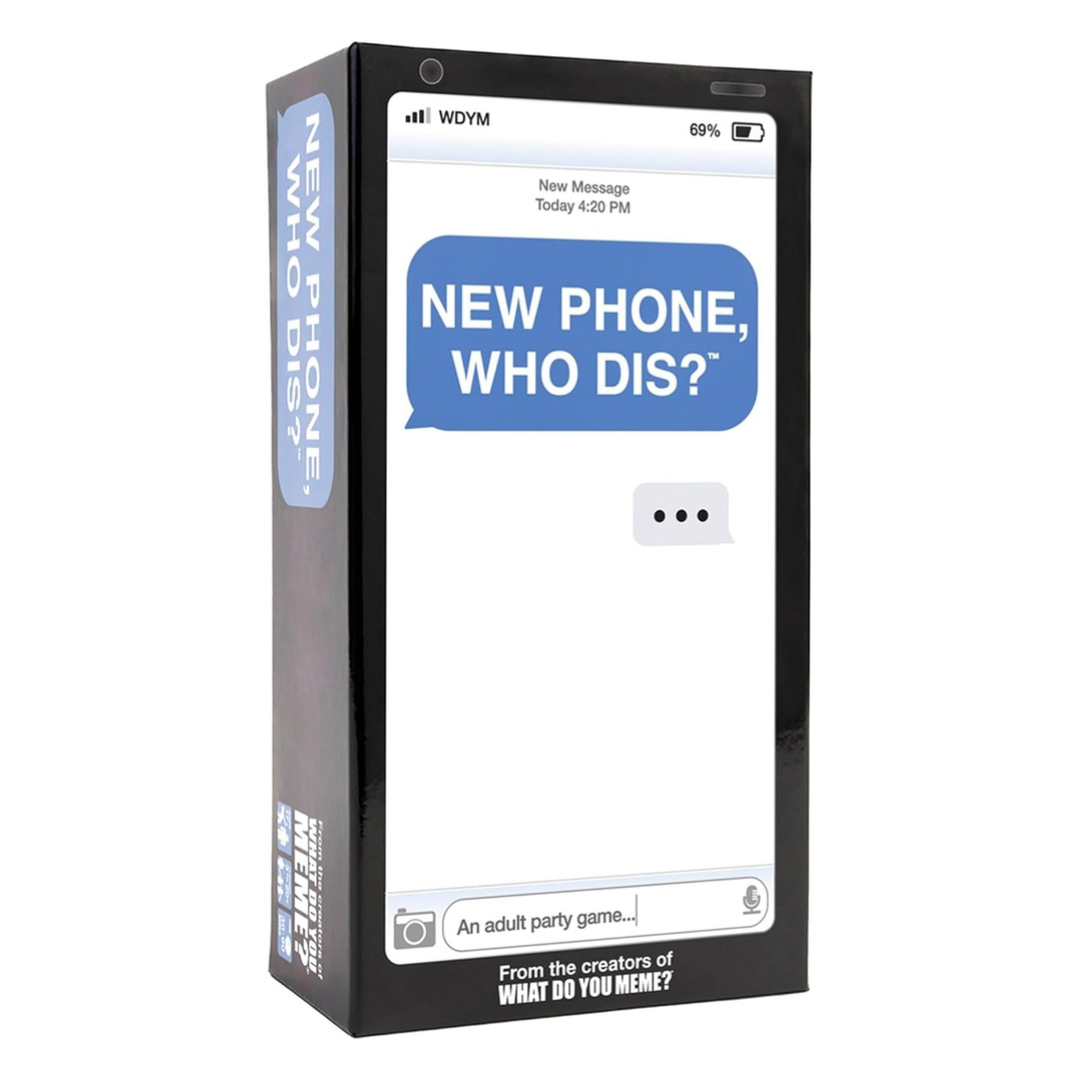New Phone, Who Dis?