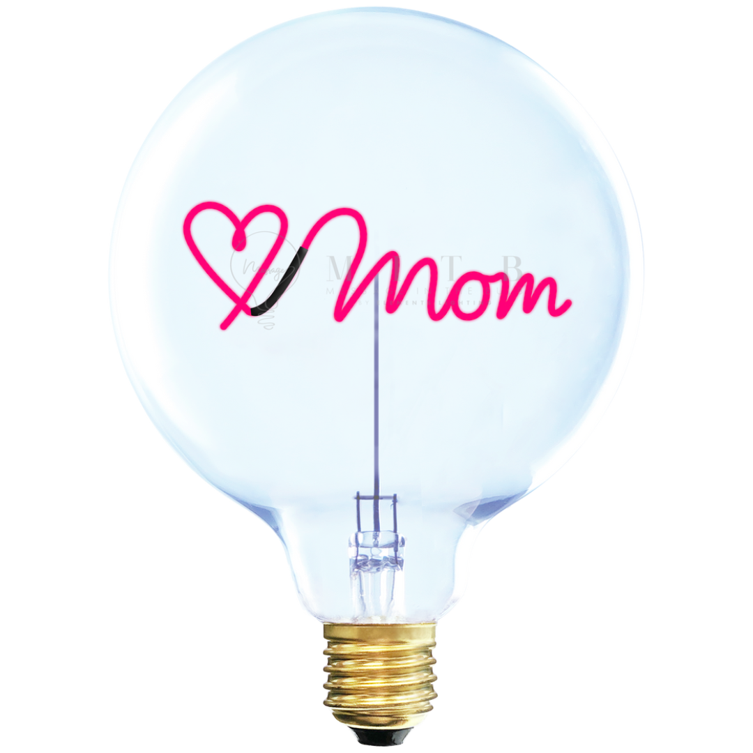 Decorative Light Bulb | Love Mom