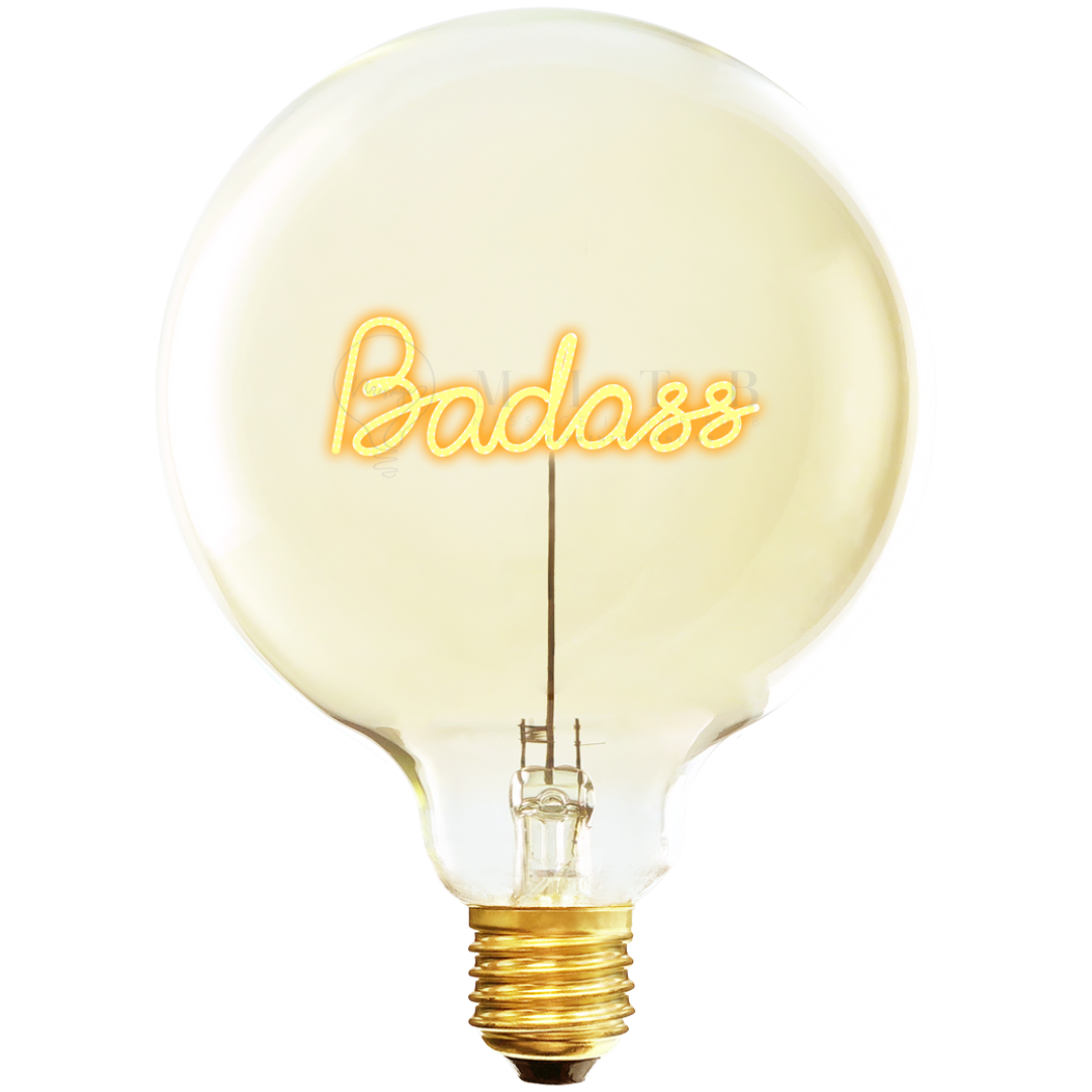 Decorative Light Bulb | Badass