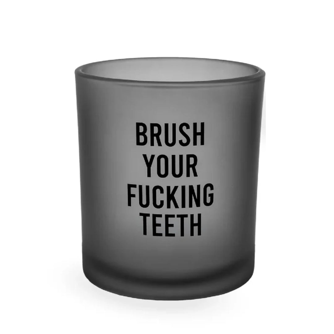 Toothbrush Holder | Brush Your F*cking Teeth