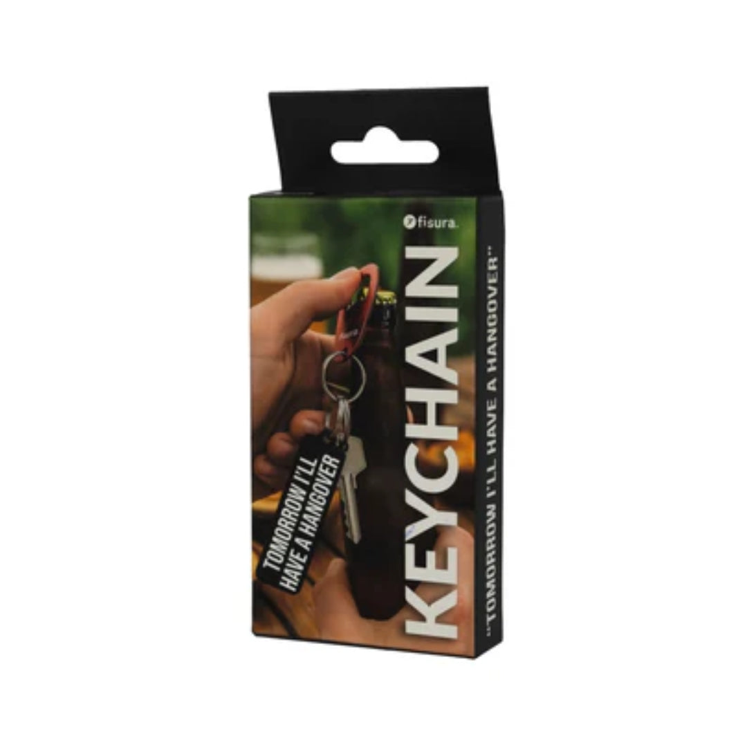 Bottle Opener Keyring | Tomorrow I'll Have A Hangover