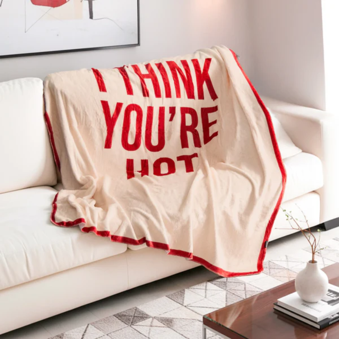 Blanket | I Think You're Hot