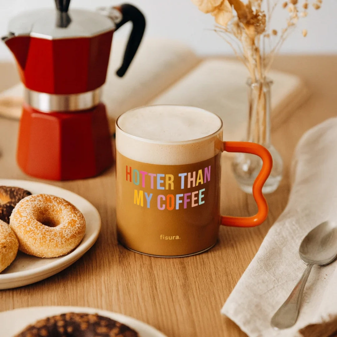 Glass Mug | Hotter Than My Coffee