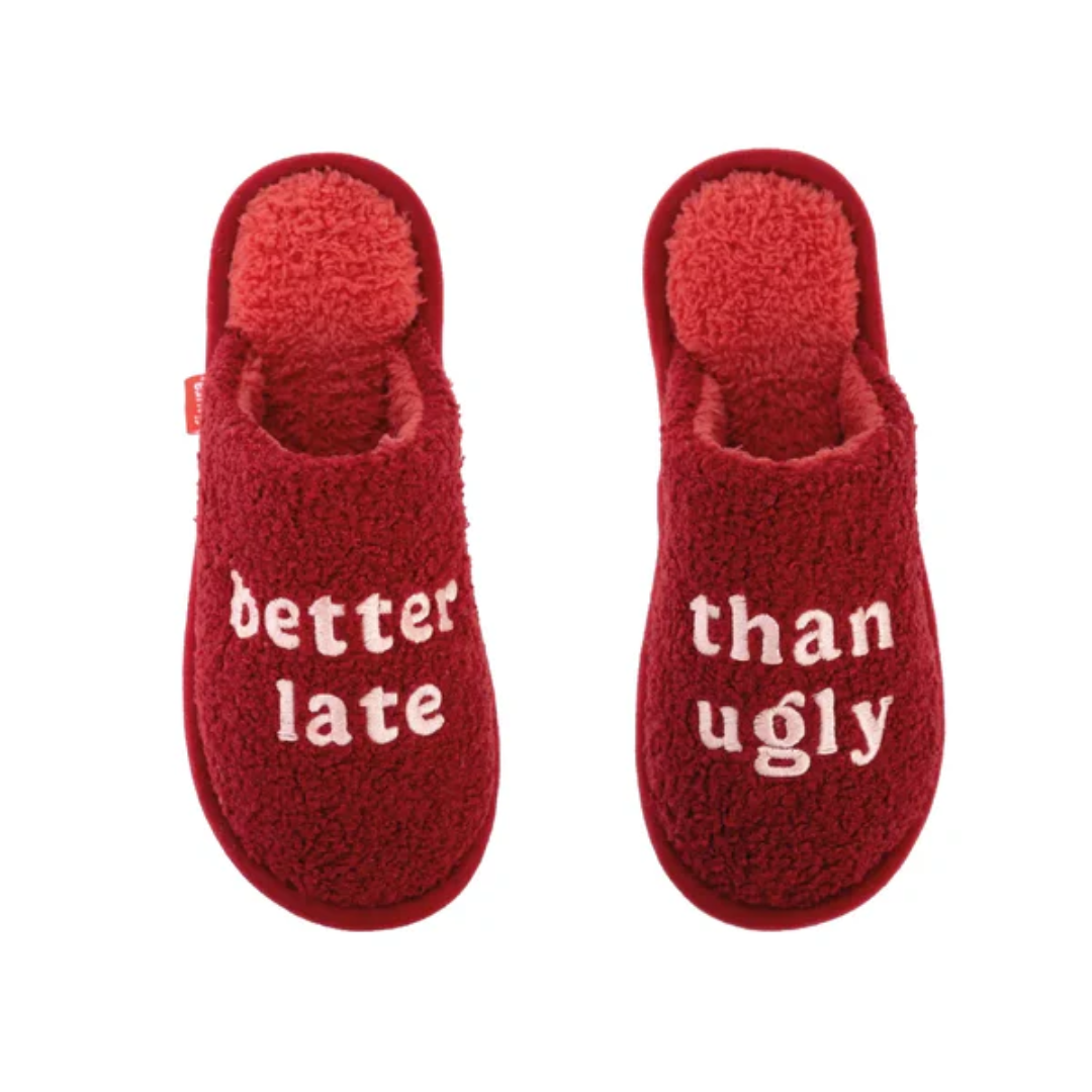 Slippers | Better Late Than Ugly